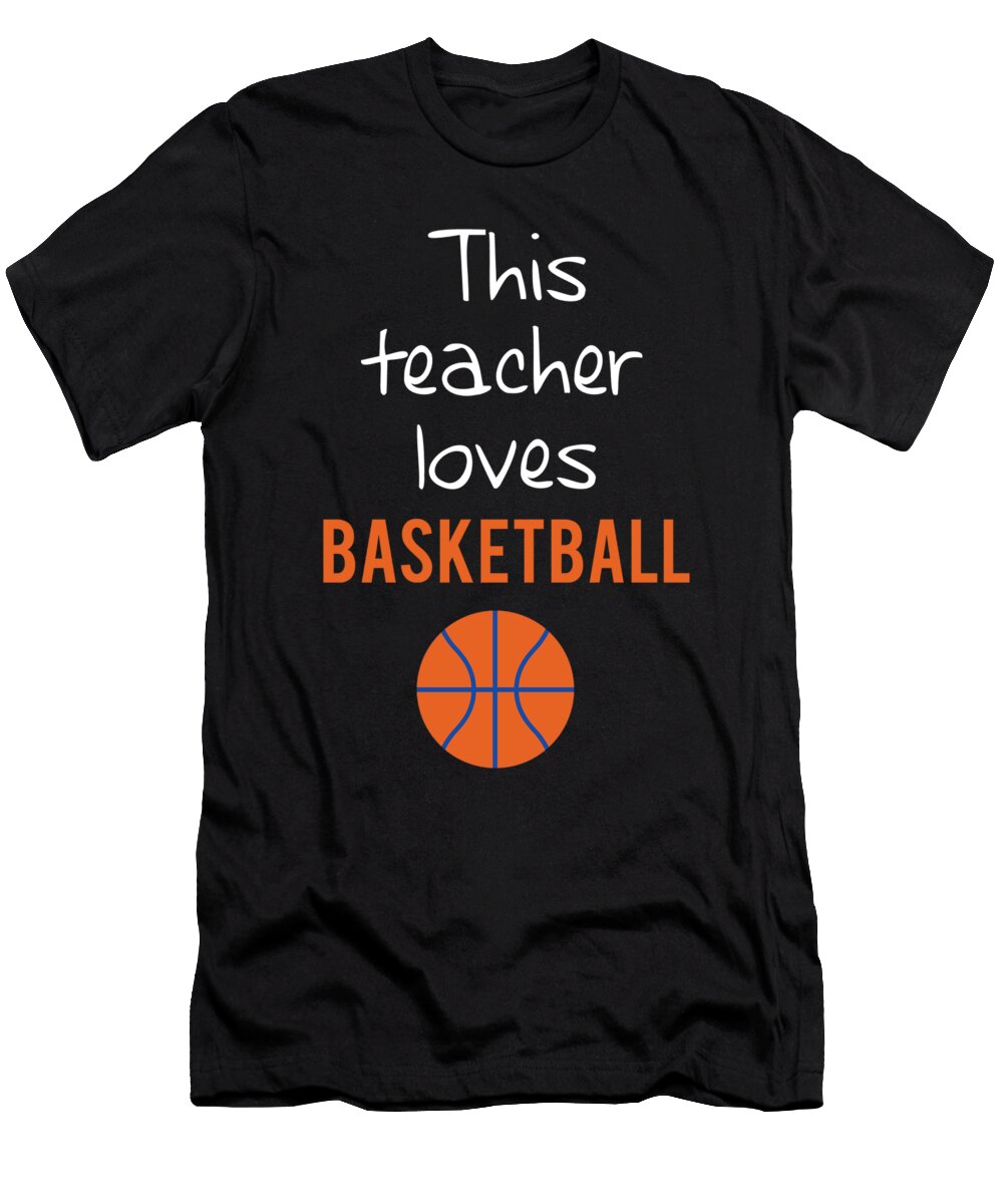 Basketball This Teacher Loves Basketball Jacob Zelazny T-Shirt