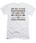 Be Nice to the Bartender Bar Cocktail Beer Gift Tshirtconcepts Marvin Poppe T-Shirt
