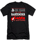 Be Nice to the Bartender Santa Is Watching Tinh Tran Le Thanh T-Shirt