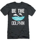 Be the Dolphin 2 Celestial Images T-Shirt