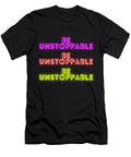 Be Unstoppable Bart Stobienia T-Shirt
