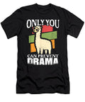Beautiful Only You Can Prevent Drama for a Llama Fan Alpaca Llamacool Gift Ezone Prints T-Shirt