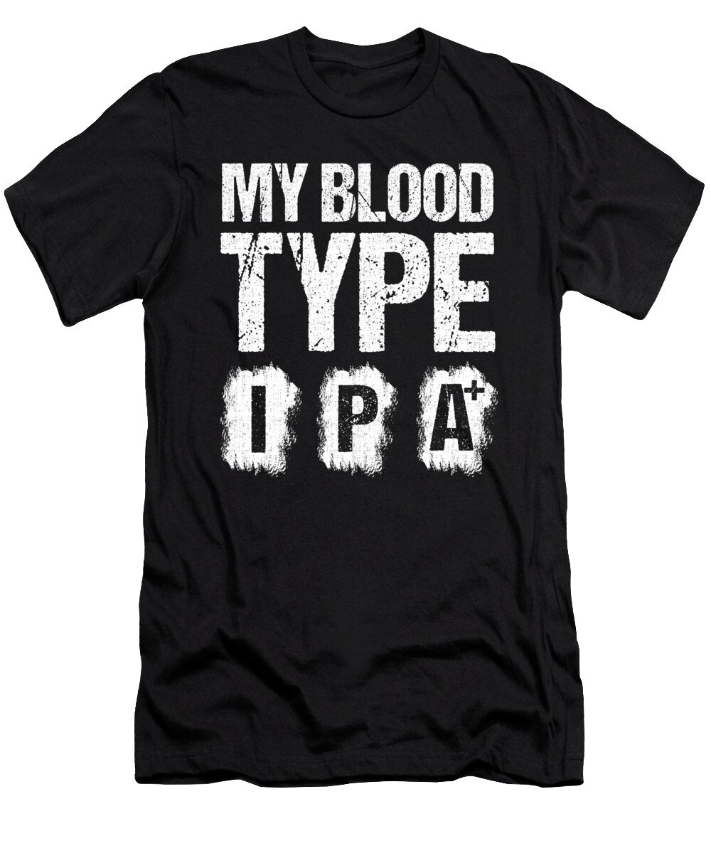 Beer Lover My Blood Type Is Ipa Beer Drinker Beer Pun Bartender Gift Kanig Designs T-Shirt