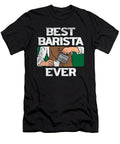 Best Barista Ever Coffee Espresso Maker Toms Store T-Shirt