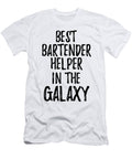 Best Bartender Helper in the Galaxy Funny Sci Fi Lover Gift Nerd Coworker Geek Present Idea Funny Gift Ideas T-Shirt