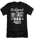 Best Cement Truckin Dad Ever Skull Me T-Shirt