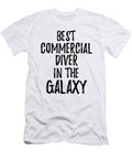 Best Commercial Diver in the Galaxy Funny Sci Fi Lover Gift Nerd Coworker Geek Present Idea Funny Gift Ideas T-Shirt