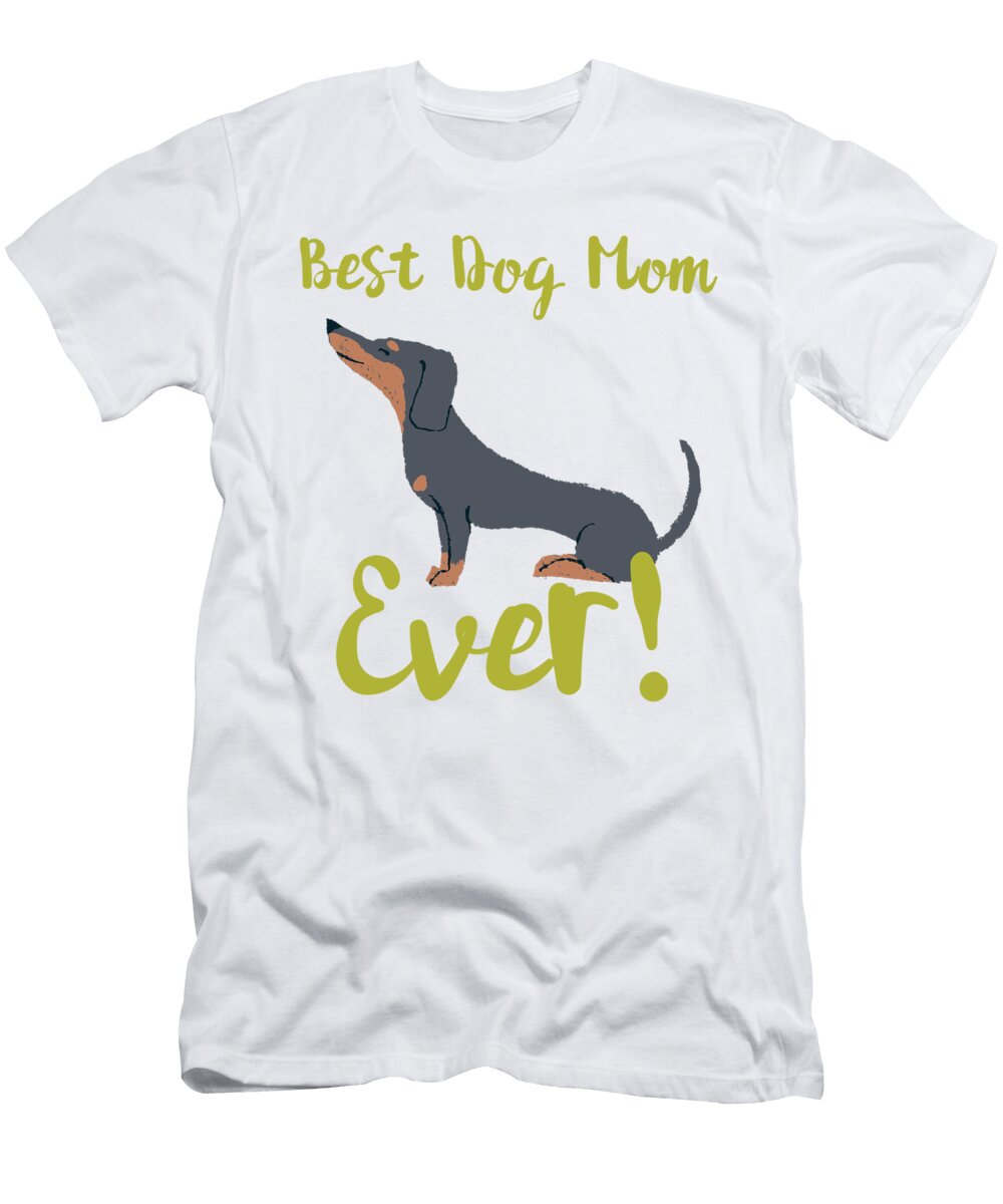 Best Dog Mom Ever Dashund Kaylin Watchorn T-Shirt