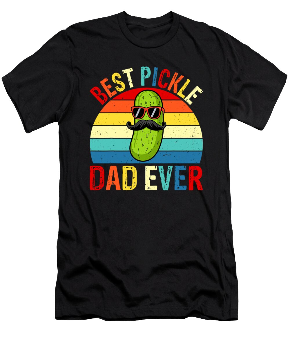 Best Pickle Dad Ever Retro Pickle Lover Dad Day Sophie Eleanor T-Shirt