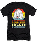 Best Poodle Dad Ever Fathers Day Dhbubble T-Shirt