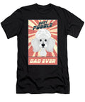 Best Poodle Dad Ever I Poodle Lover Maximus Designs T-Shirt