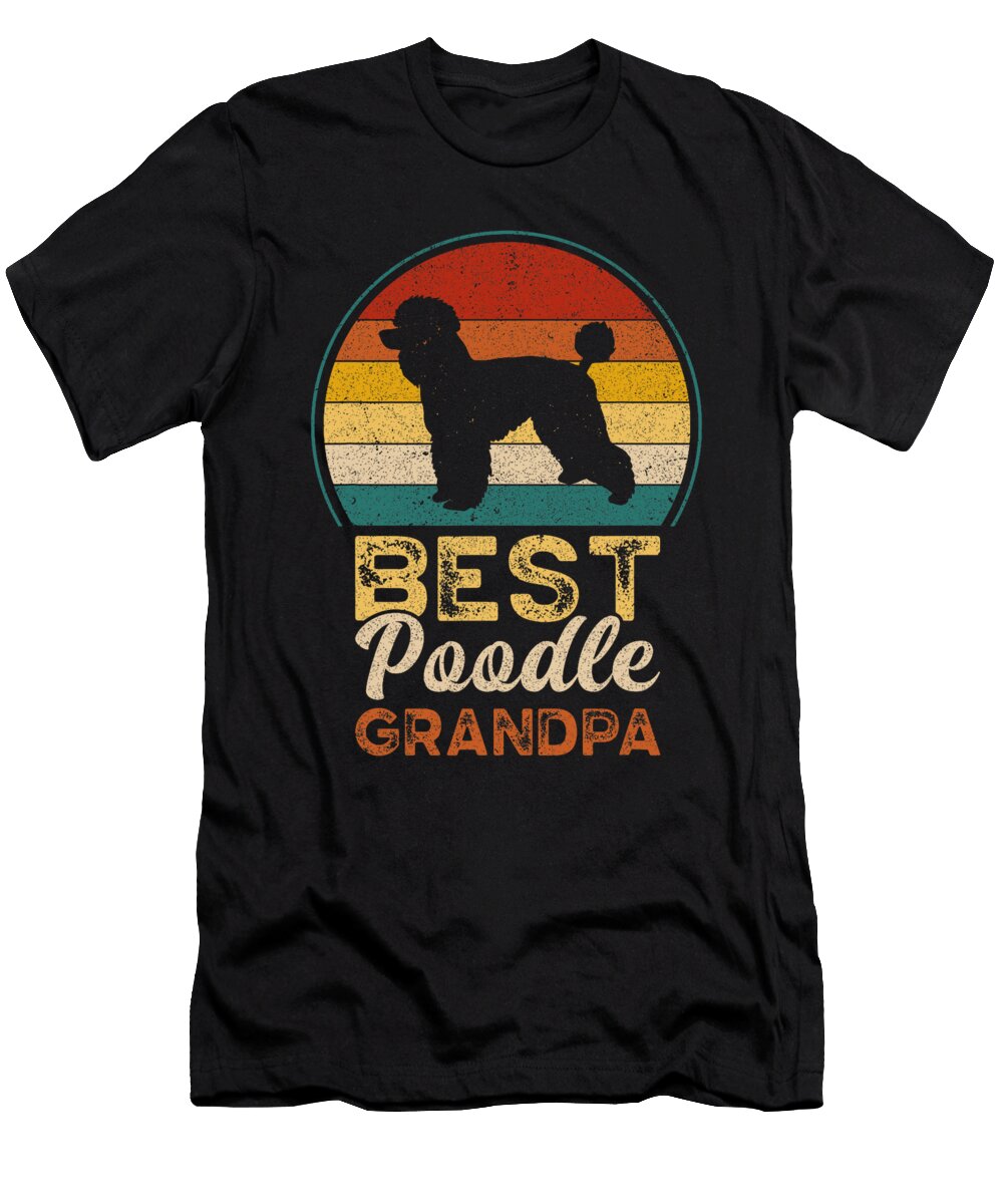 Best Poodle Grandpa Fathers Day Grandfather Natalie Lidford T-Shirt