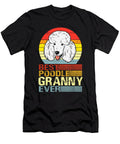 Best Poodle Granny Ever Fathers Day Dhbubble T-Shirt