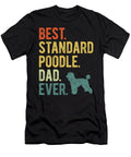 Best Standard Poodle Dad Ever Dog Daddy Fathers Natalie Lidford T-Shirt