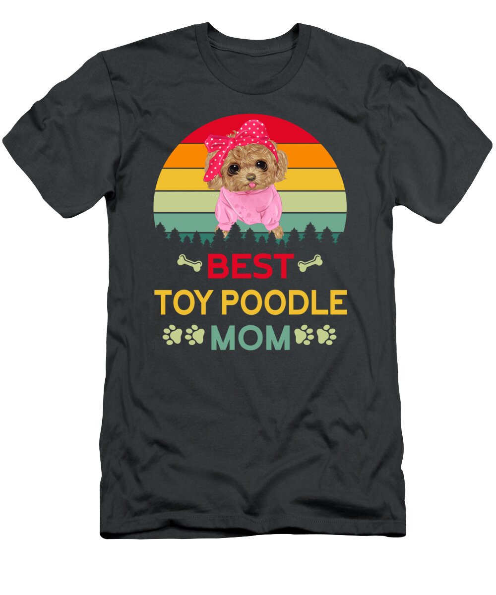 Best Toy Poodle Mom Vintage Job T-Shirt