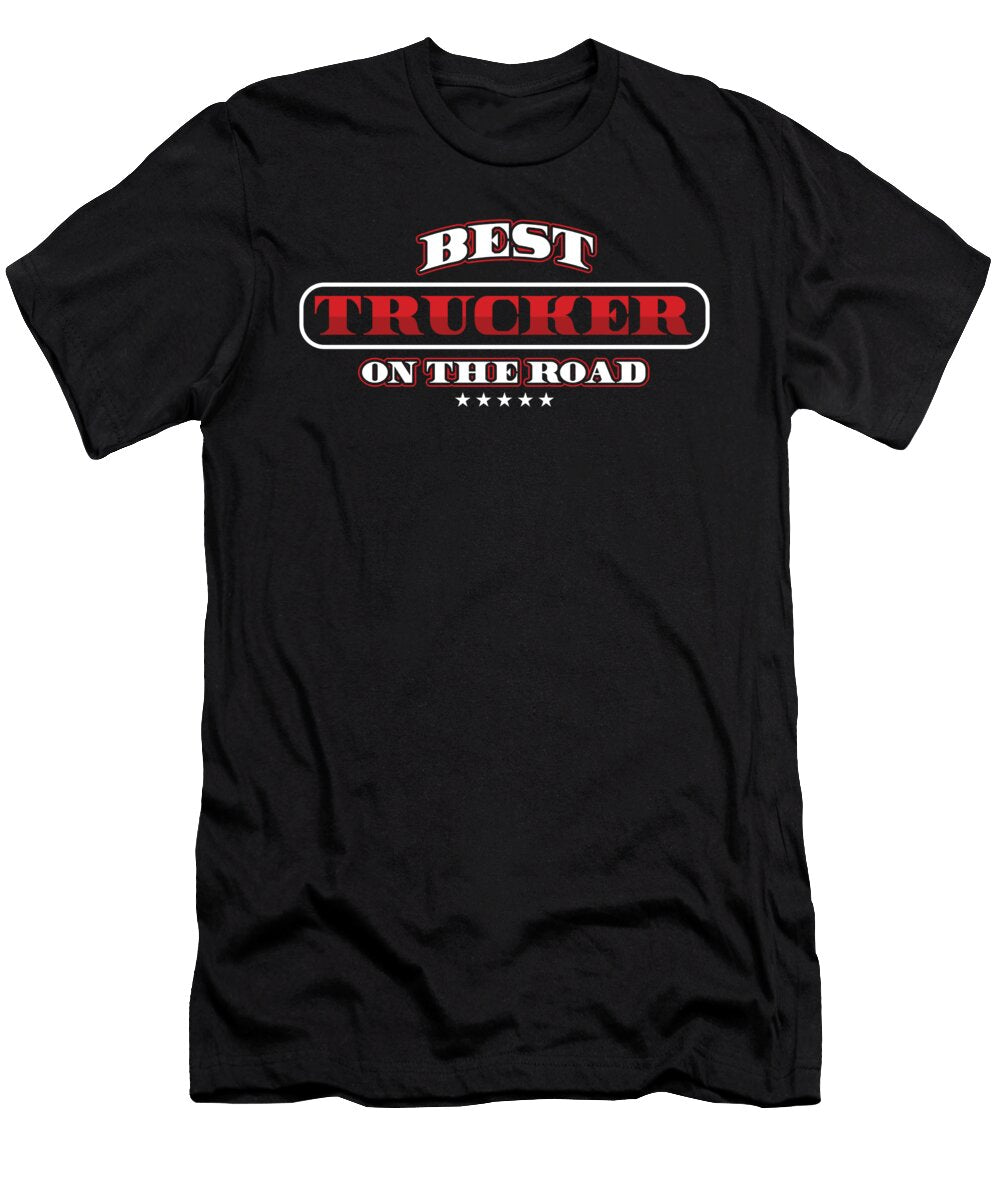 Best Trucker on the Road Truck Driver Gift Thomas Larch T-Shirt