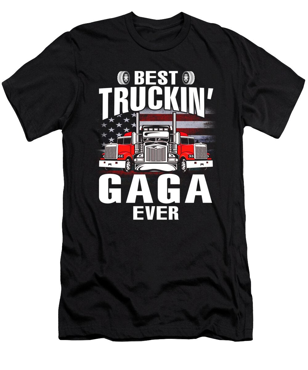 Best Truckin Gaga Ever USA Flag Trucker Fathers Day Dhbubble T-Shirt