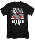 Best Truckin Gigi Ever USA Flag Trucker Fathers Day Dhbubble T-Shirt