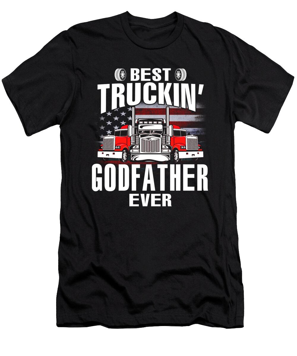 Best Truckin Godfather Ever USA Flag Trucker Fathers Day Dhbubble T-Shirt