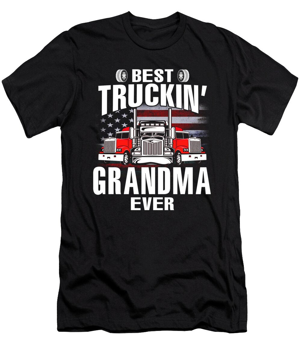 Best Truckin Grandma Ever USA Flag Trucker Fathers Day Dhbubble T-Shirt