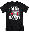 Best Truckin Nanny Ever USA Flag Trucker Fathers Day Dhbubble T-Shirt