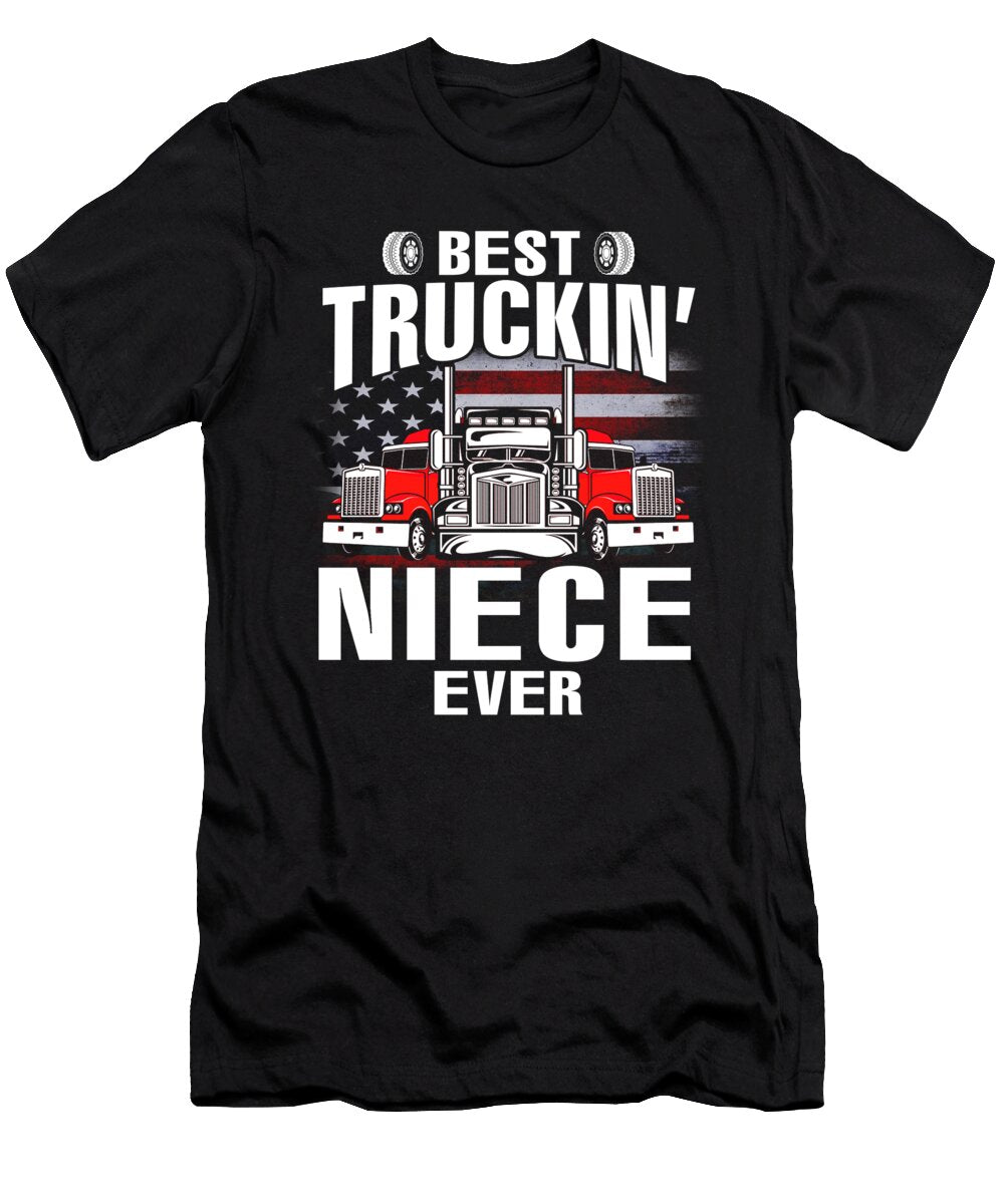 Best Truckin Niece Ever USA Flag Trucker Fathers Day Dhbubble T-Shirt