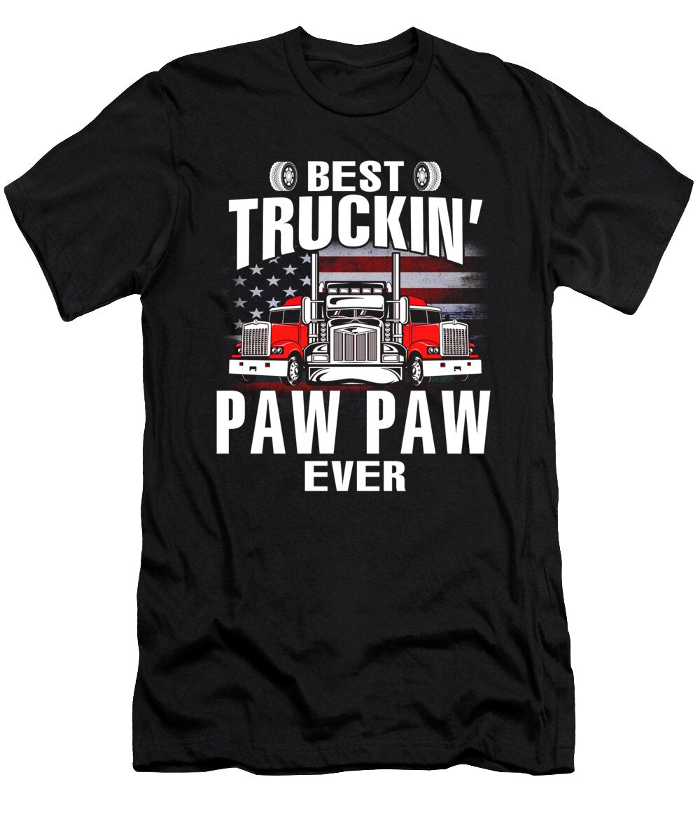 Best Truckin Paw Paw Ever USA Flag Trucker Fathers Day Dhbubble T-Shirt