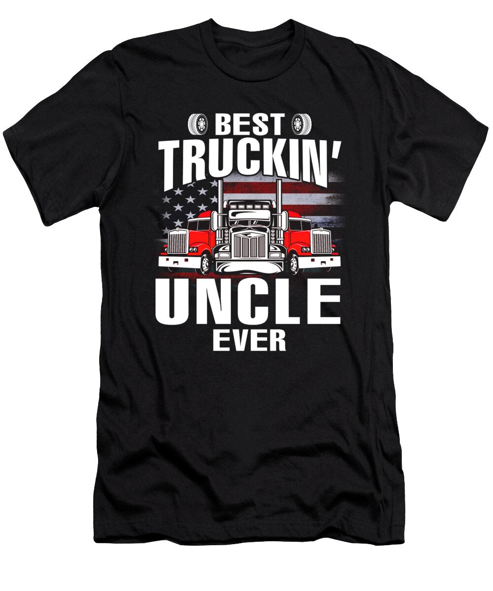Best Truckin Uncle Ever USA Flag Trucker Fathers Day Dhbubble T-Shirt