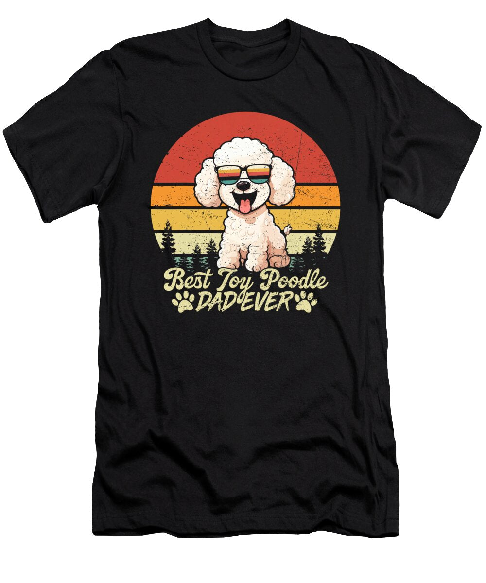 Best White Toy Poodle Dad Ever Dog Fathers Day Sophie Eleanor T-Shirt