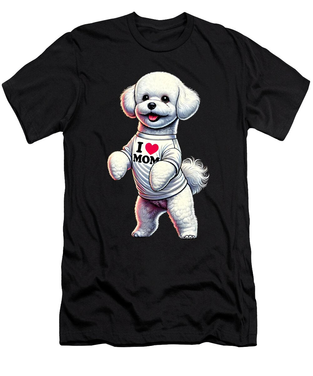 Bichon Frise Mom I Love Mom Bichon Frise Lover Job T-Shirt