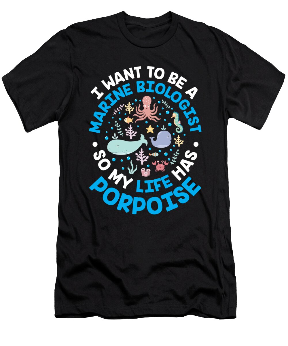 Biology Future Marine Biologist Porpoise Cute Gift Haselshirt T-Shirt