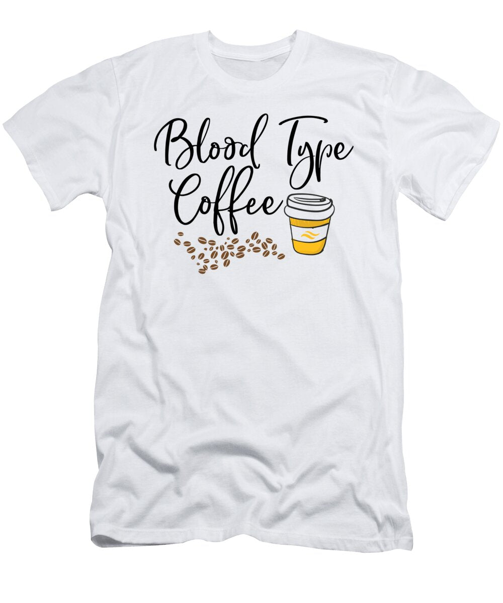 Blood Type Coffee Th T-Shirt