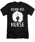 Bomb Ass African American Afro Nurse Me T-Shirt
