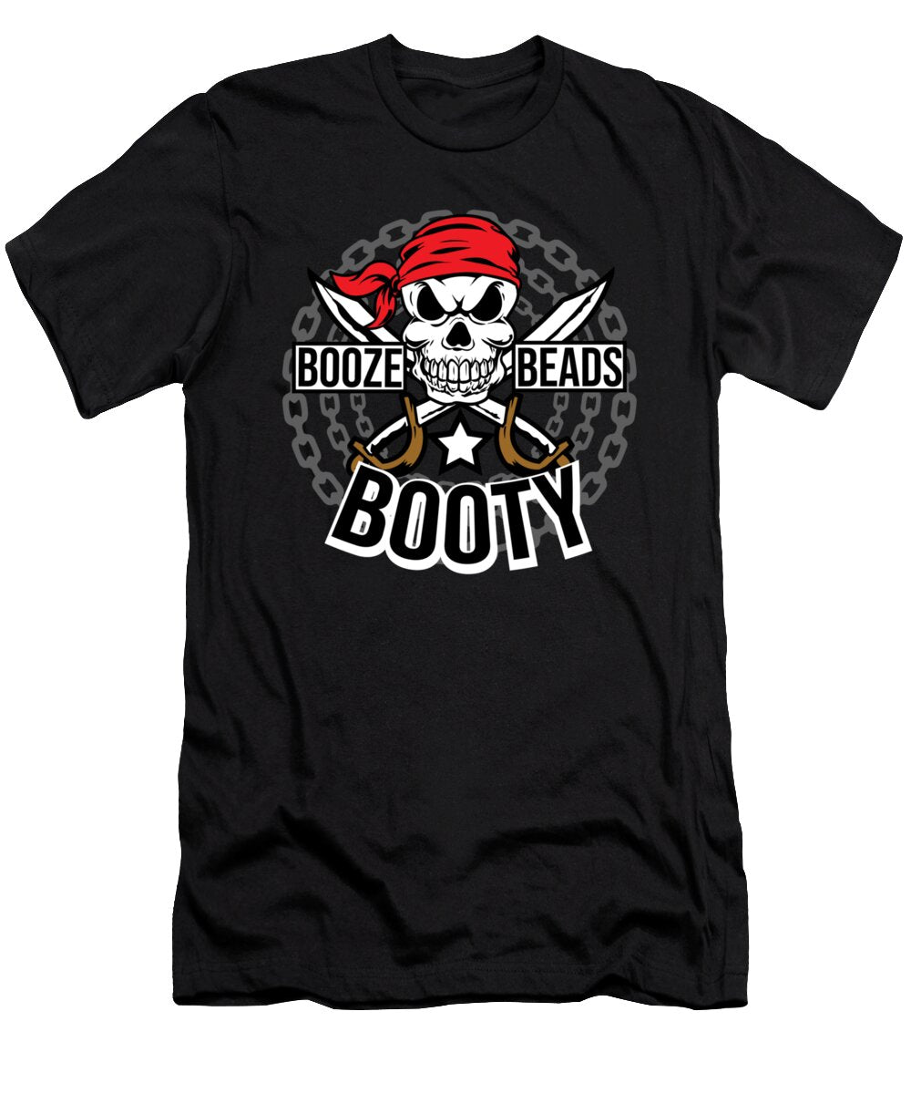 Booze Beads Booty Skull Pirate Jolly Roger Shannon Nelson Art T-Shirt