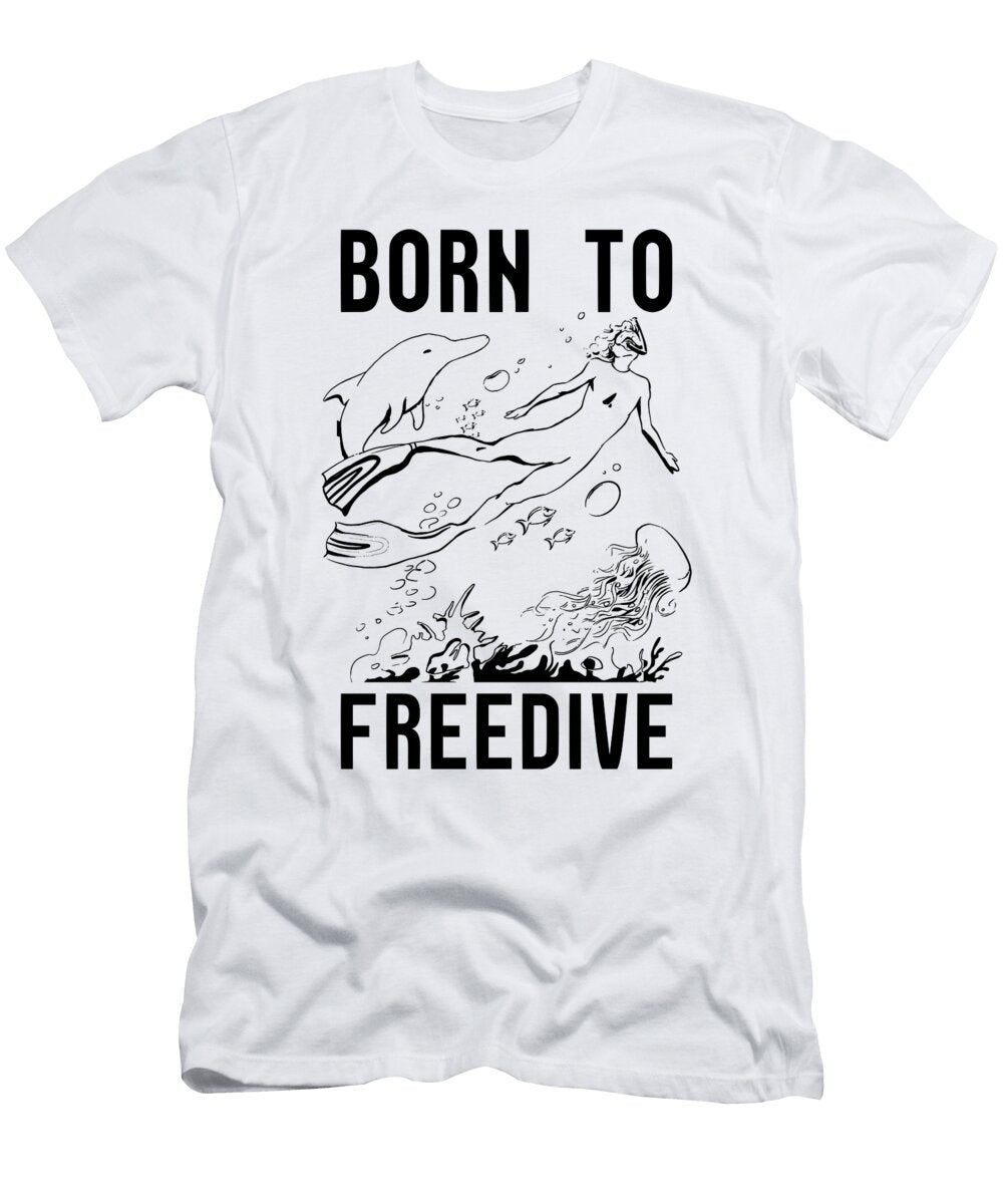 Born to Freedive Freedive Freediving Fish Apnoe Tshirtconcepts Marvin Poppe T-Shirt