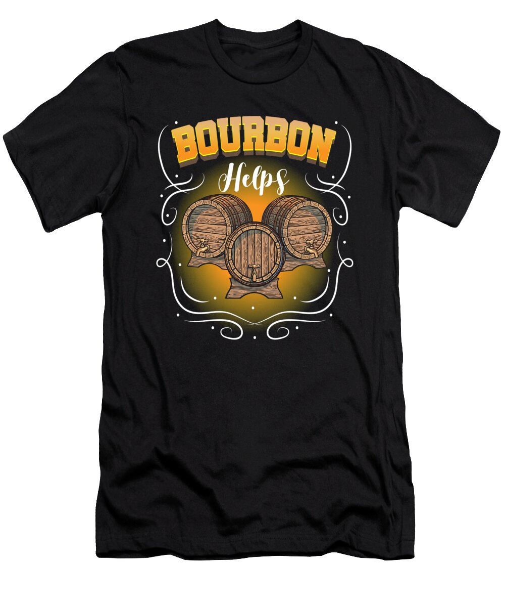 Bourbon Helps Whiskey Whiskey Alcohol Moon T-Shirt