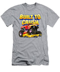 Built to Crush Anh Nguyen T-Shirt
