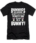 Bunnies Huskies Are Awesome Im Pretty Sure That Sarcastic P T-Shirt
