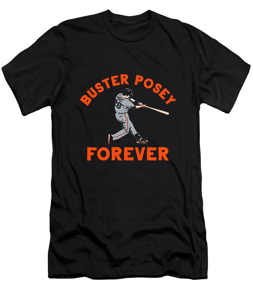 Buster Posey Forever Ozlem Altin T-Shirt