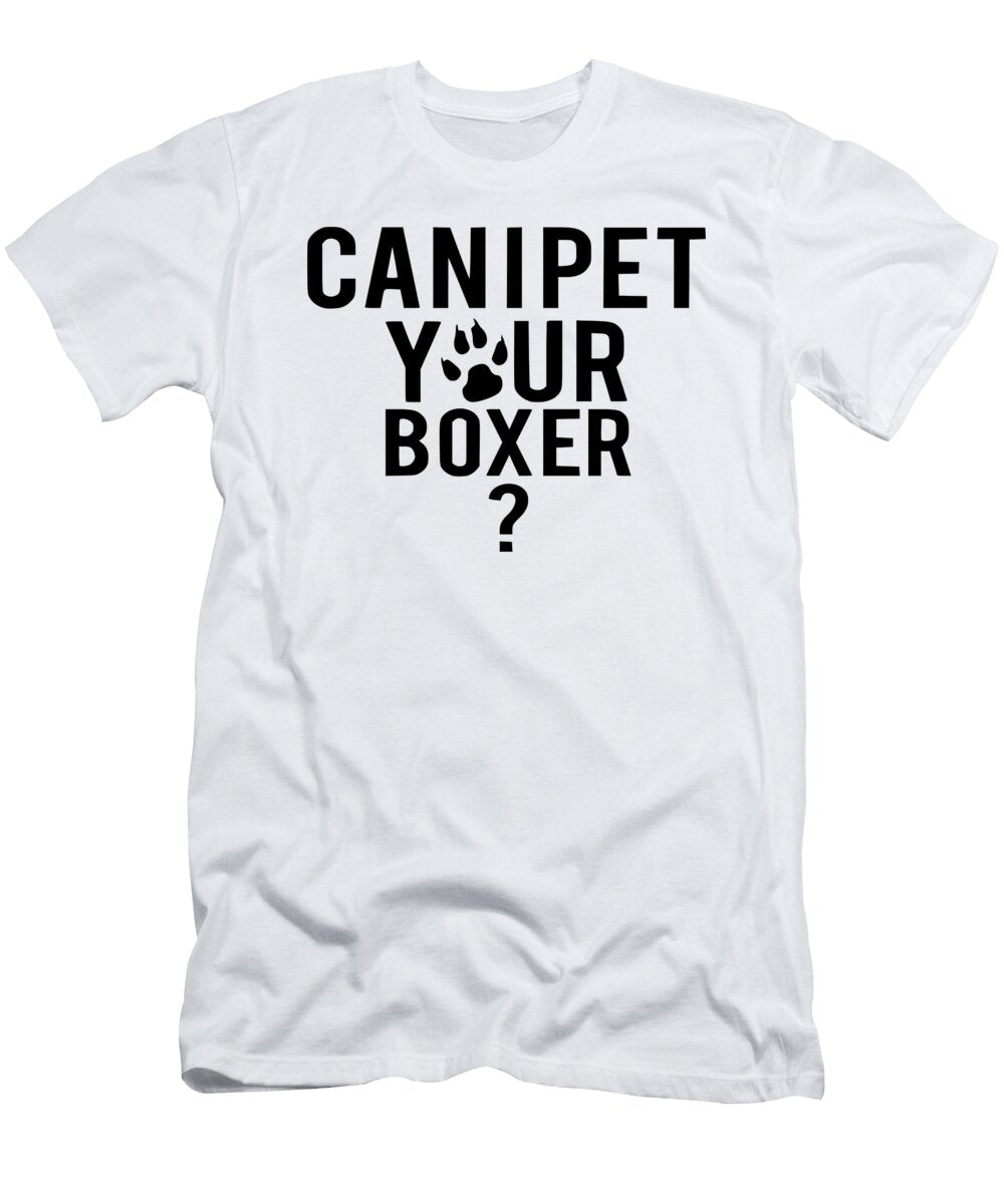 Can I Pet Titan T-Shirt