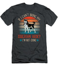 Cant Bring Siberian Husky Not Going Job T-Shirt