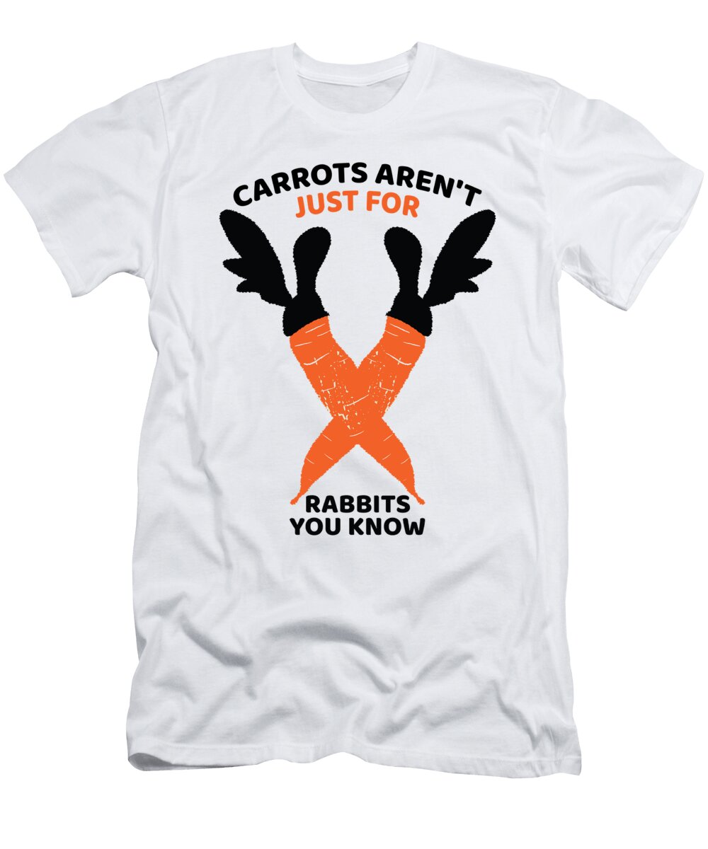 Carrots Arent Just for Rabbits Tenshirt T-Shirt