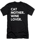 Cat Mother Wine Lover Funny Cat Owner Shi Hu Kang T-Shirt