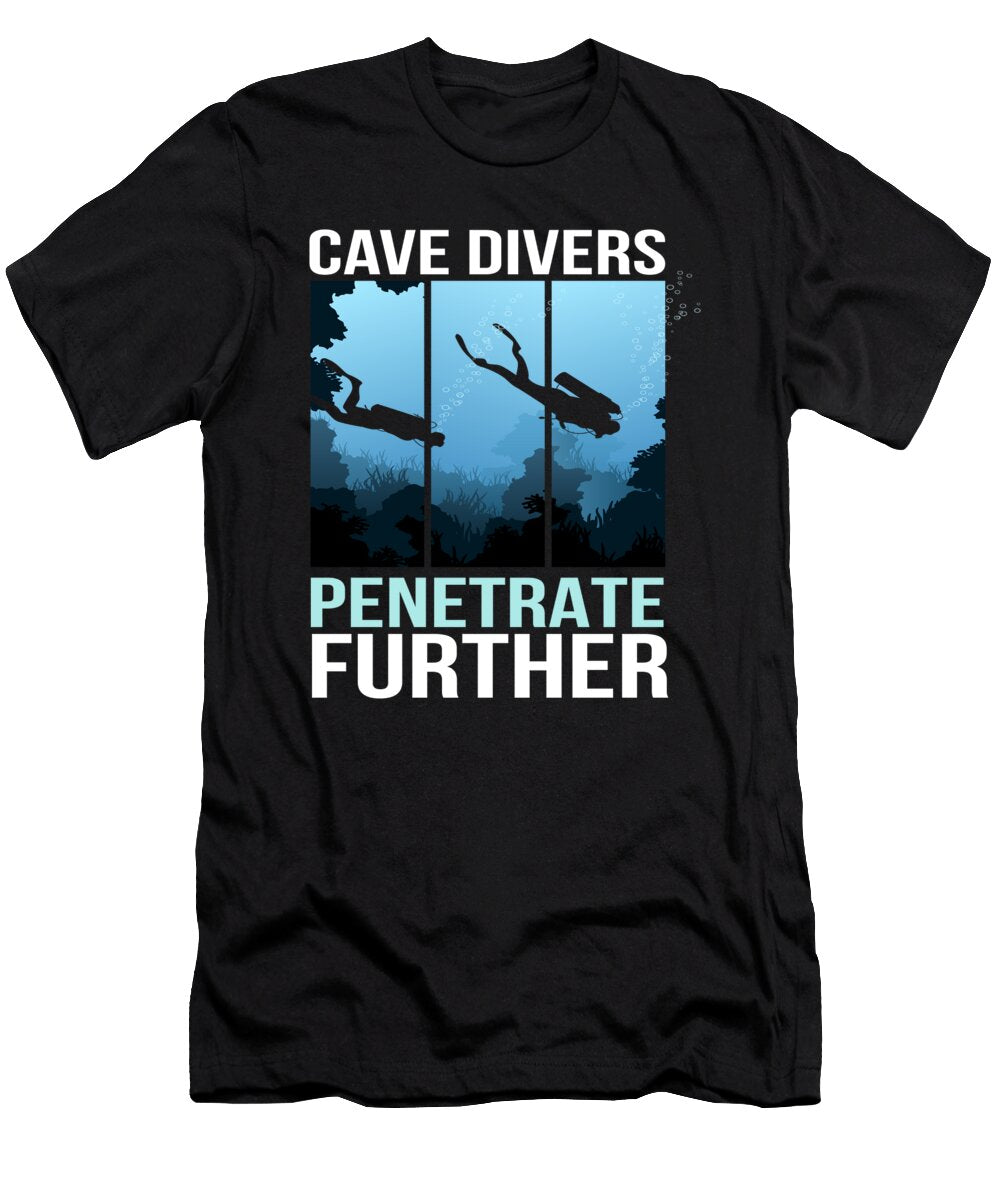 Cave Divers Penetrate Cave Diver Moon T-Shirt