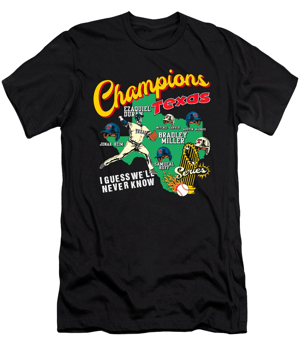 Champions Texas Baseball Texas Baseball Champions Map Graphic World Series Trophy Fireball Eyaden Dan T-Shirt