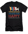 Chihuahuas Make Me Happy Humans Make My Head Hurt Shannon Nelson Art T-Shirt