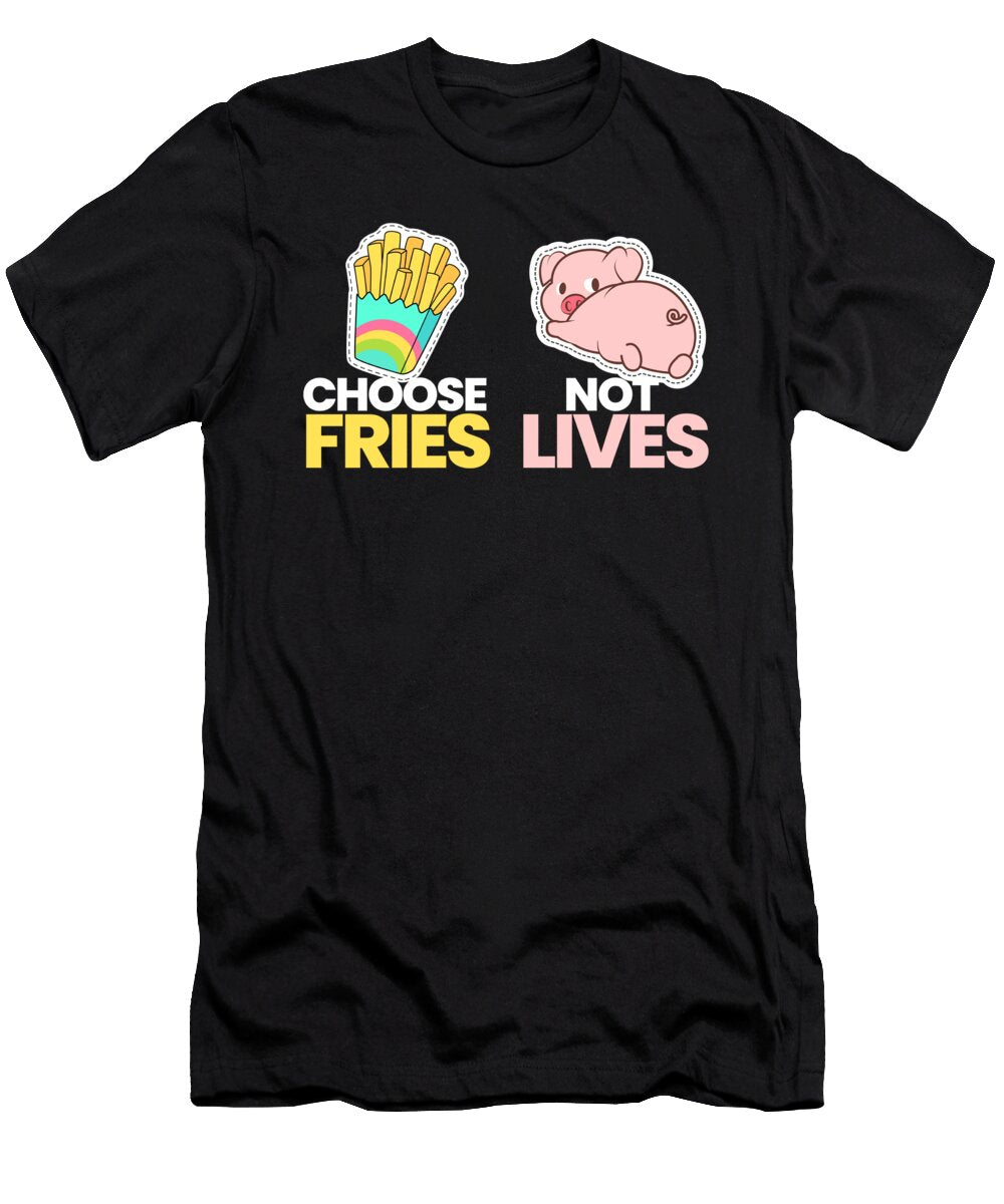 Choose Fries Not Lives Vegan Vegans Moon T-Shirt