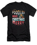 Christmas Dog Poodles Make Christmas Merry Fun Christmas Gift Kanig Designs T-Shirt