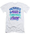 Christmas Huskies Make Christmas Merry Dog Lover Kanig Designs T-Shirt