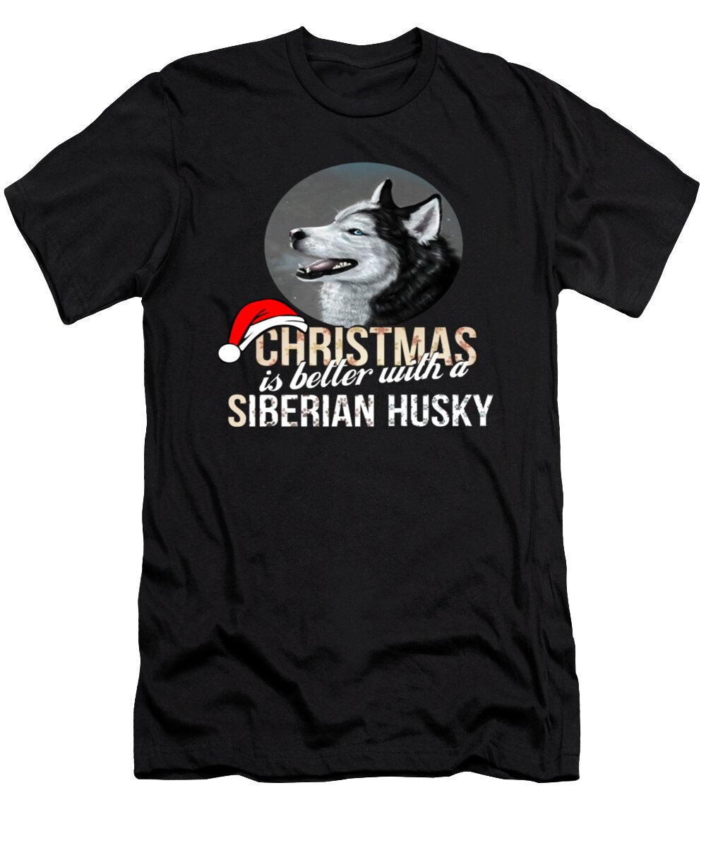 Christmas Is Better with a Siberian Husky Dog Tinh Tran Le Thanh T-Shirt